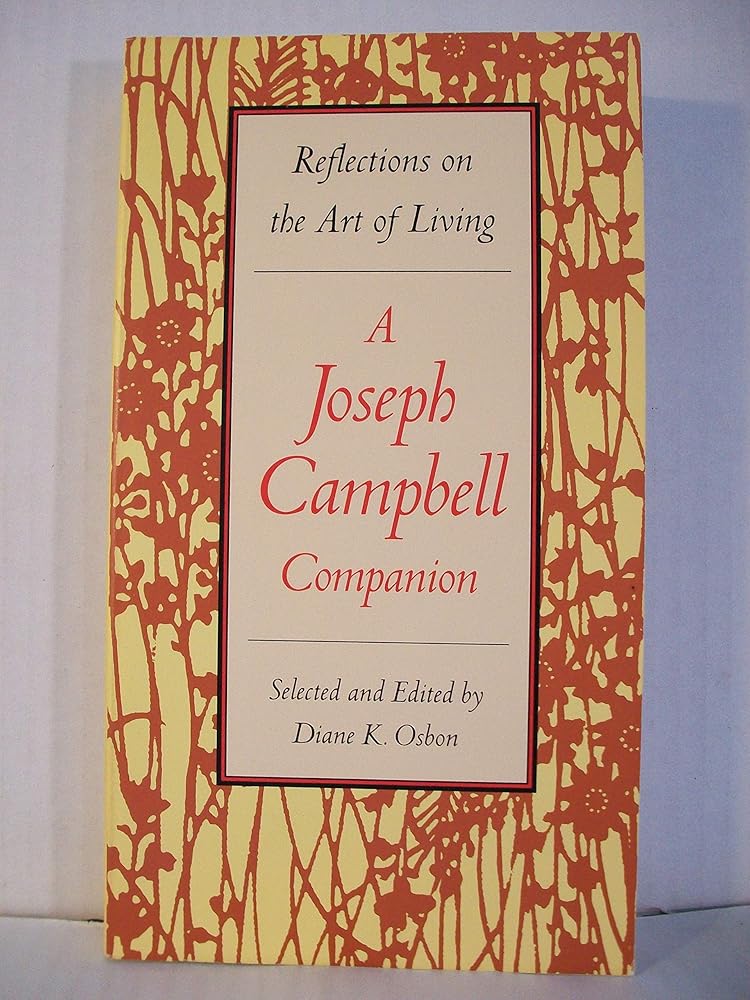 Reflections on the Art of Living: A Joseph Campbell Companion cover image
