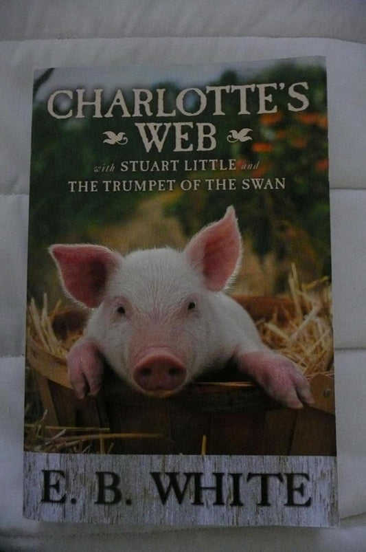 Charlotte's Web with Stuart Little and The Trumpet of the Swan cover image