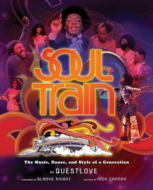Soul Train: The Music, Dance, and Style of a Generation cover image