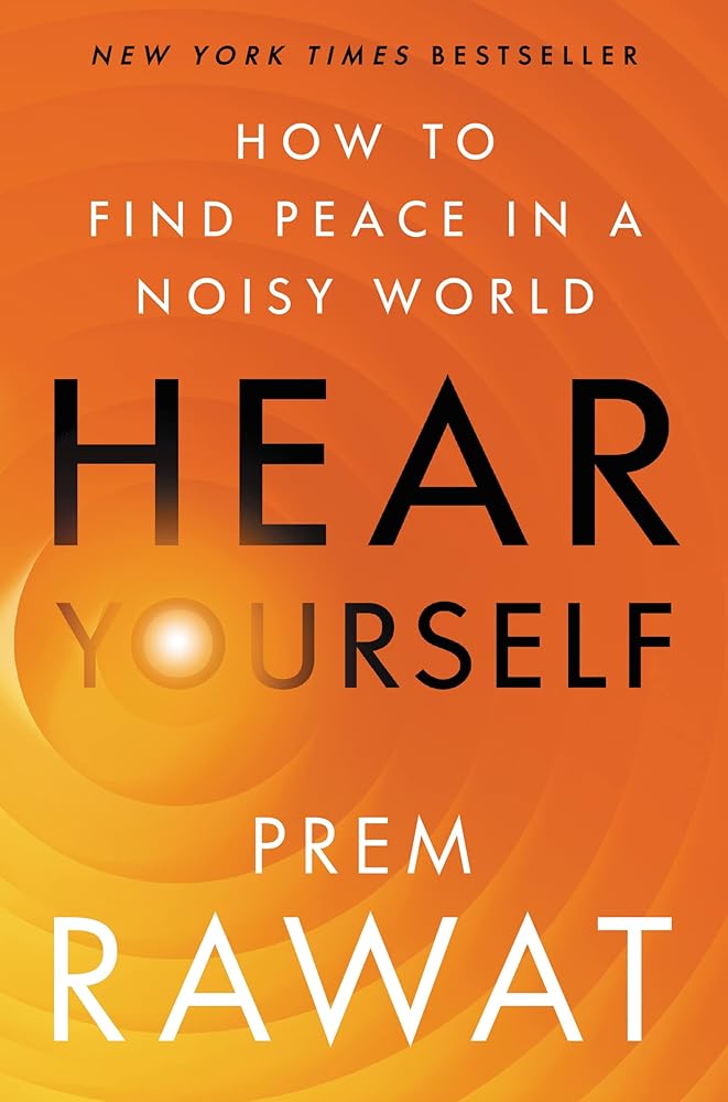 Hear Yourself: How to Find Peace in a Noisy World cover image