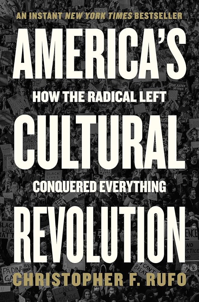 America's Cultural Revolution: How the Radical Left Conquered Everything cover image