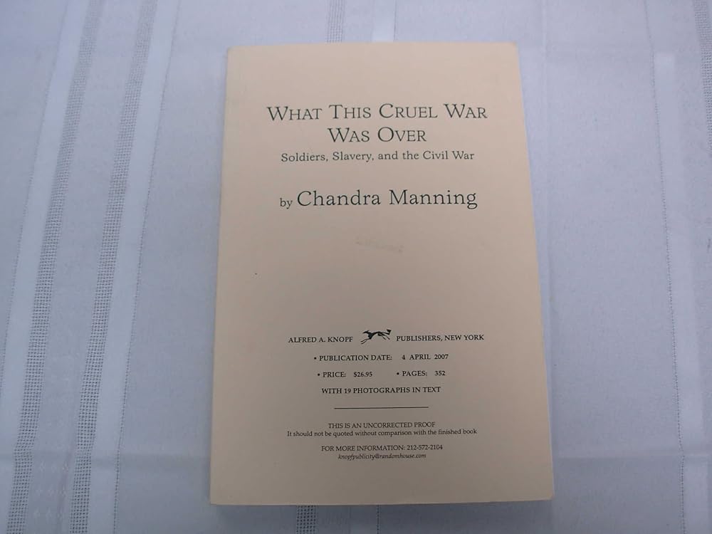 What This Cruel War Was Over: Soldiers, Slavery, and the Civil War cover image