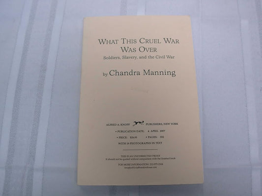 What This Cruel War Was Over: Soldiers, Slavery, and the Civil War cover image