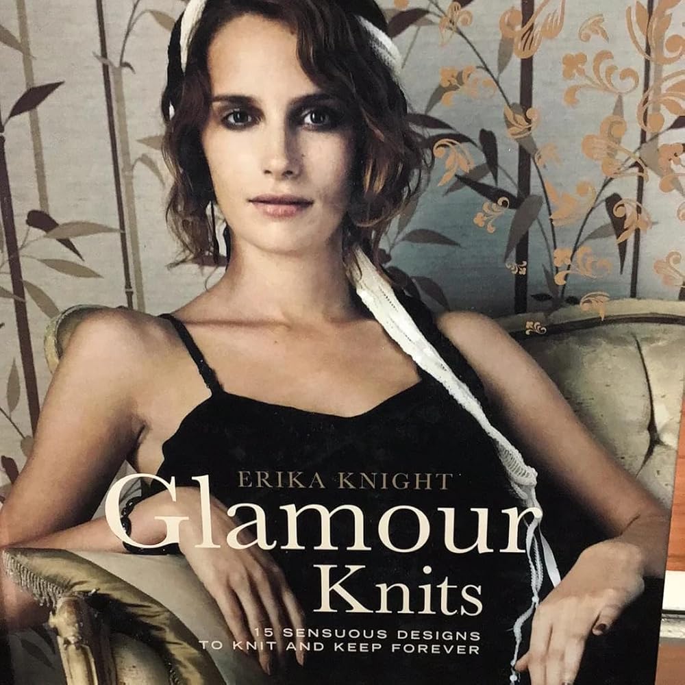 Glamour Knits: 15 Sensuous Designs to Knit and Keep Forever cover image