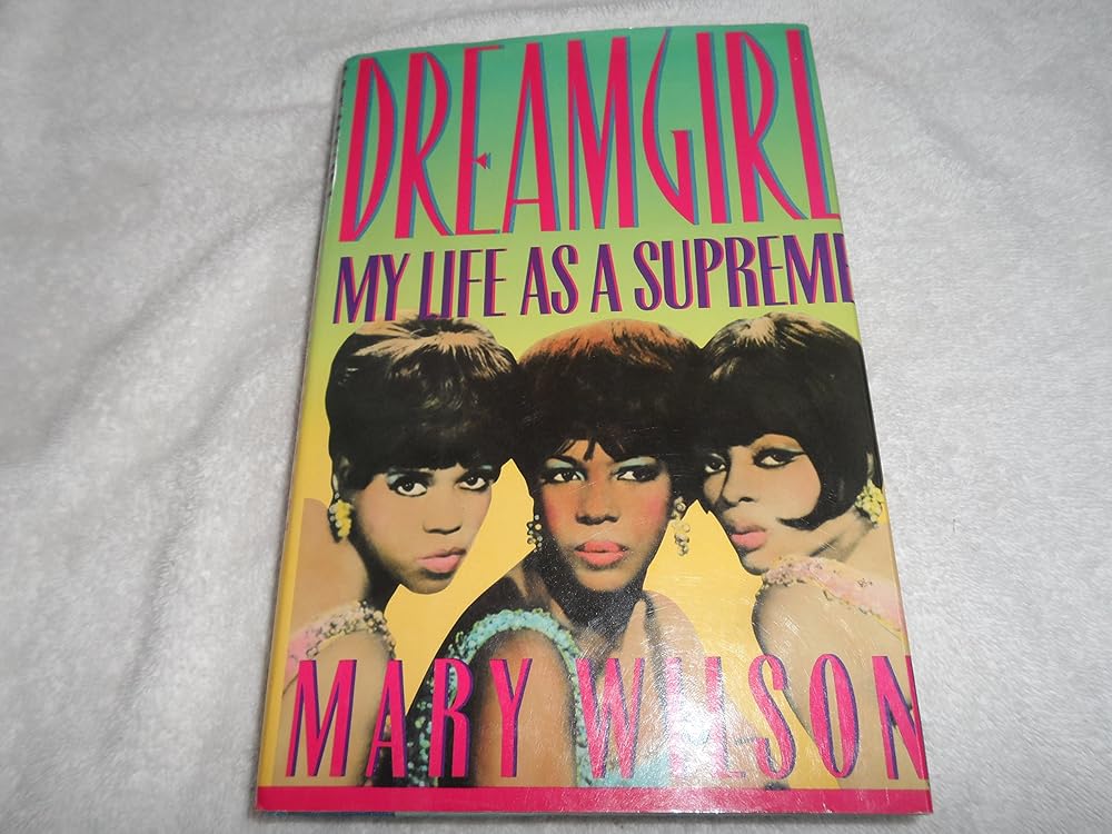 Dreamgirl: My Life As a Supreme cover image