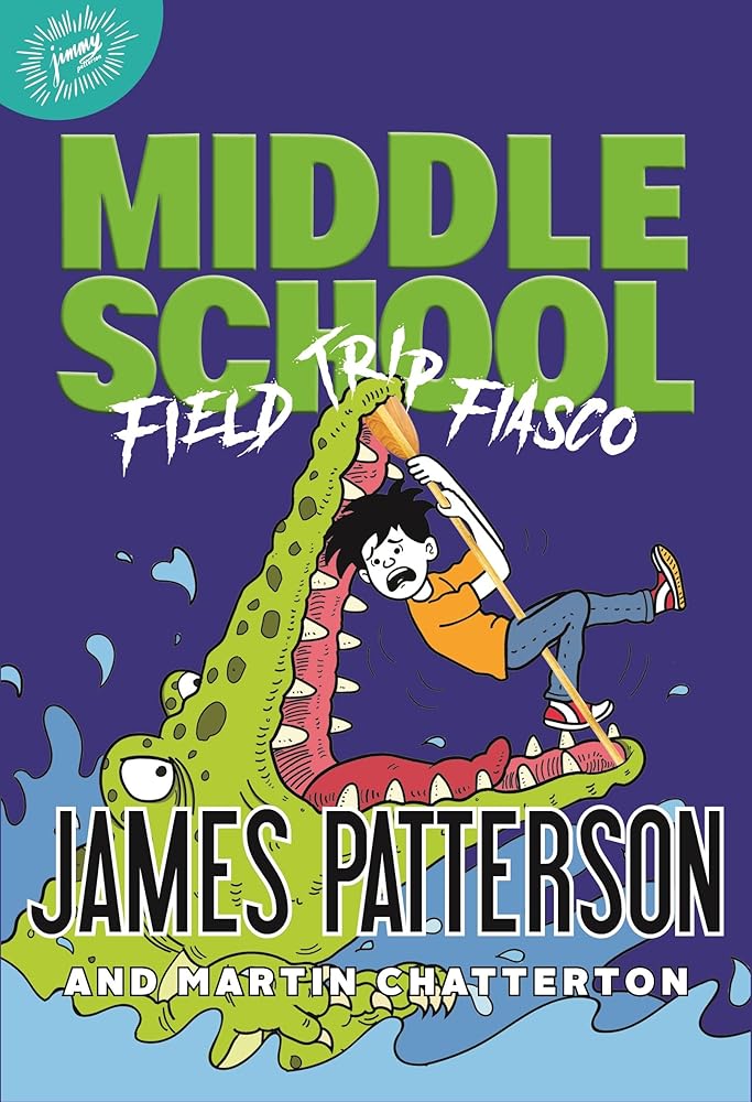 Middle School: Field Trip Fiasco cover image