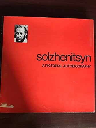 Solzhenitsyn: A Pictorial Autobiography cover image