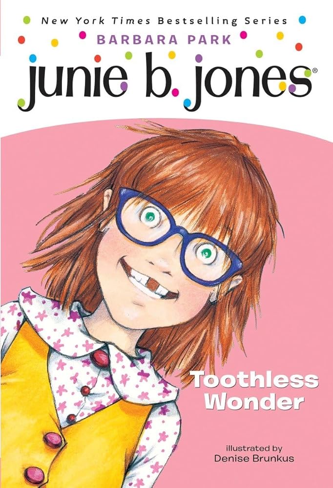 Junie B., First Grader: Toothless Wonder (Junie B. Jones, No. 20) cover image