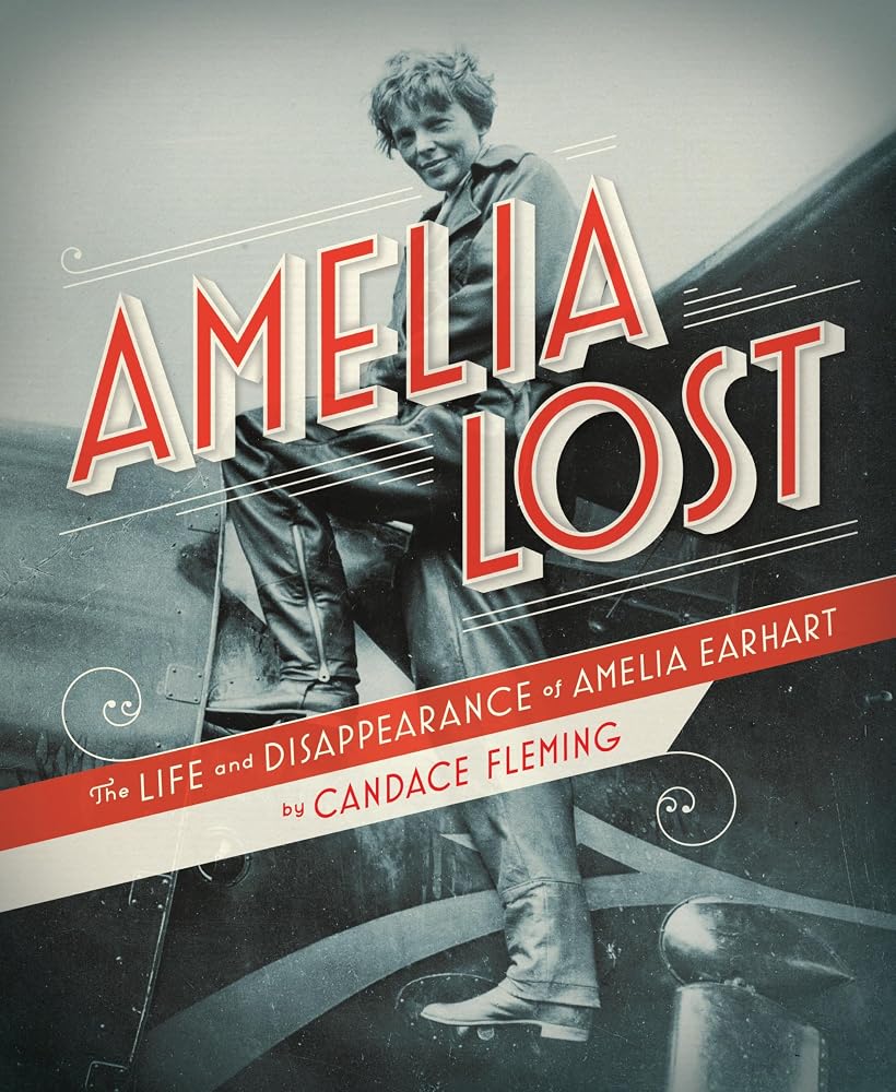 Amelia Lost: The Life and Disappearance of Amelia Earhart cover image