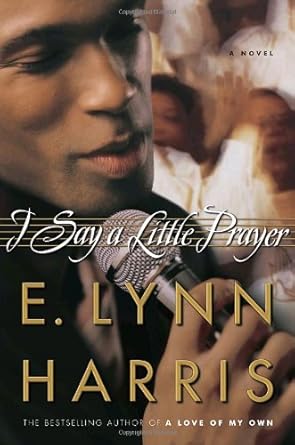 I Say a Little Prayer: A Novel cover image