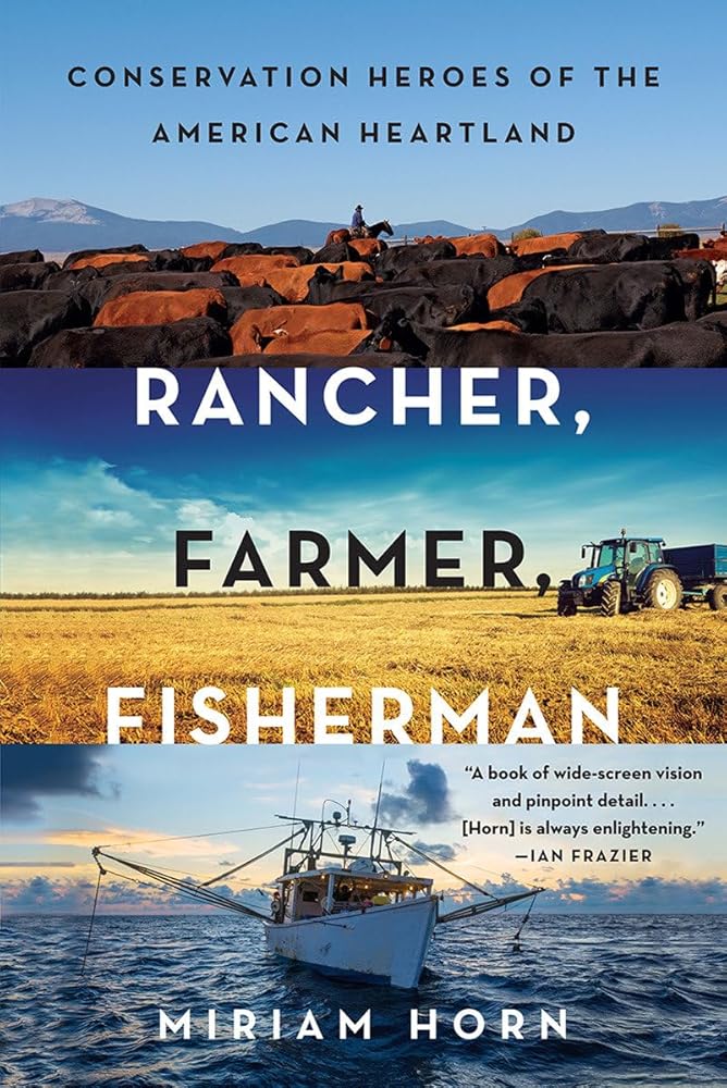 Rancher, Farmer, Fisherman: Conservation Heroes of the American Heartland cover image