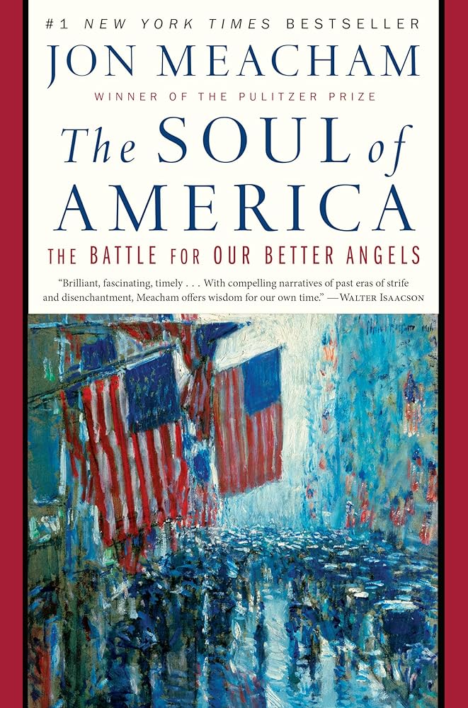 The Soul of America: The Battle for Our Better Angels cover image
