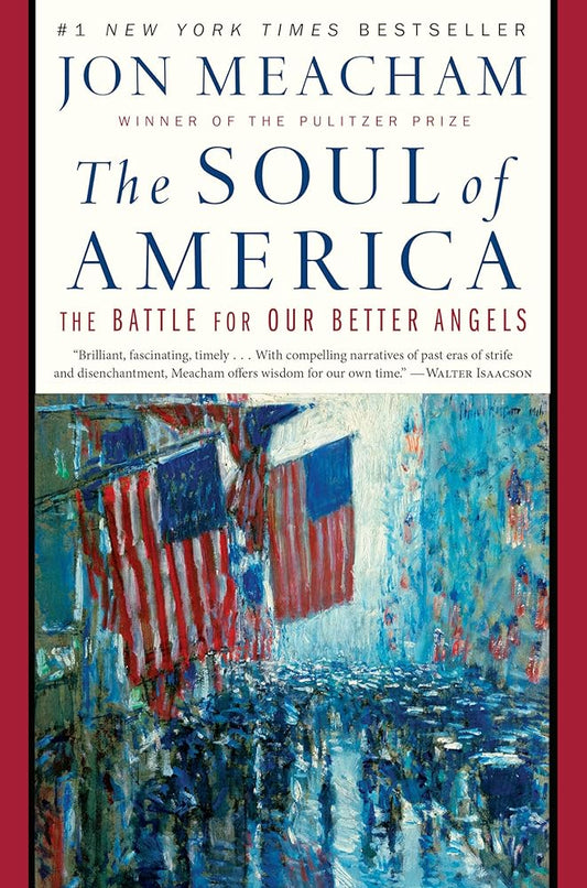 The Soul of America: The Battle for Our Better Angels cover image