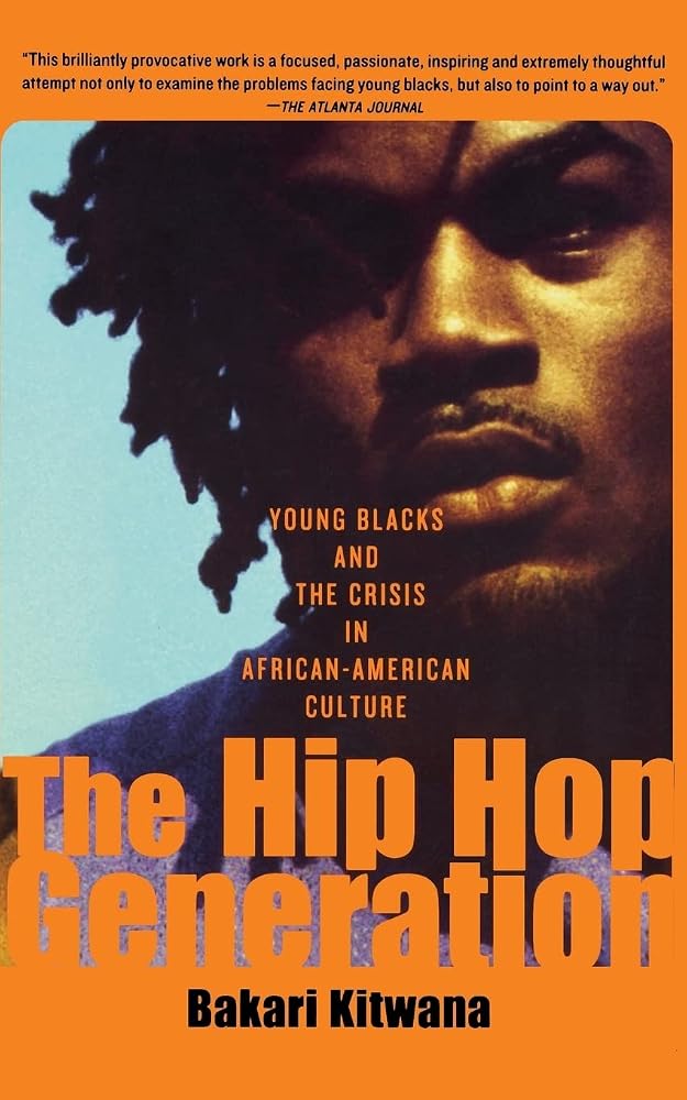 The Hip-Hop Generation: Young Blacks and the Crisis in African-American Culture cover image