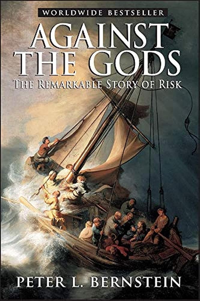 Against the Gods: The Remarkable Story of Risk cover image