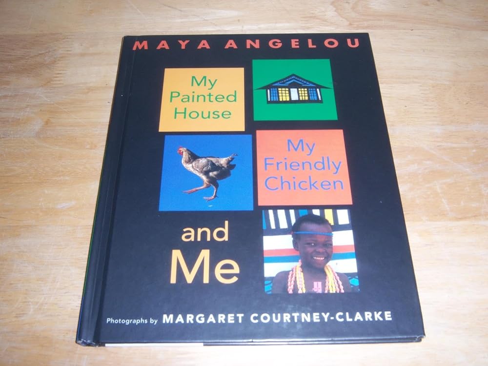 My Painted House, My Friendly Chicken, and Me cover image