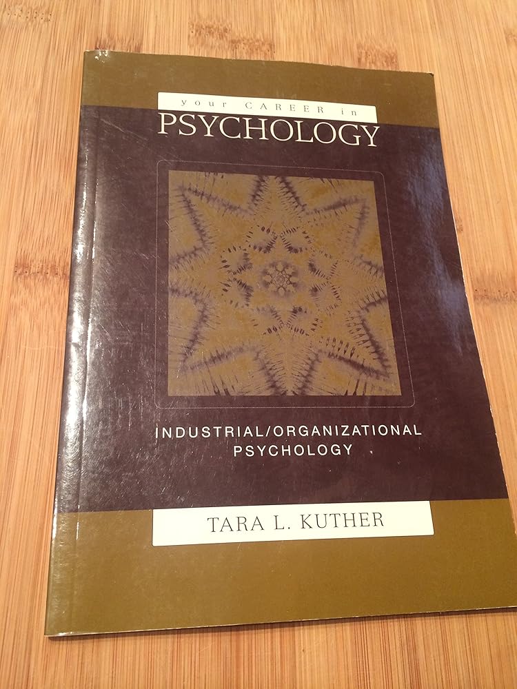 Your Career in Psychology: Industrial/Organizational Psychology cover image