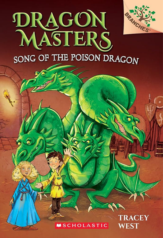 Song of the Poison Dragon (Dragon Masters. Scholastic Branches, 5) cover image