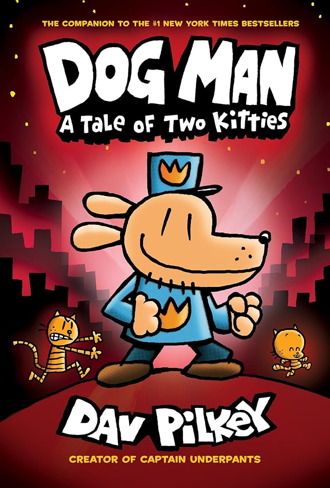 Dog Man: A Tale of Two Kitties: From the Creator of Captain Underpants (Dog Man #3) cover image