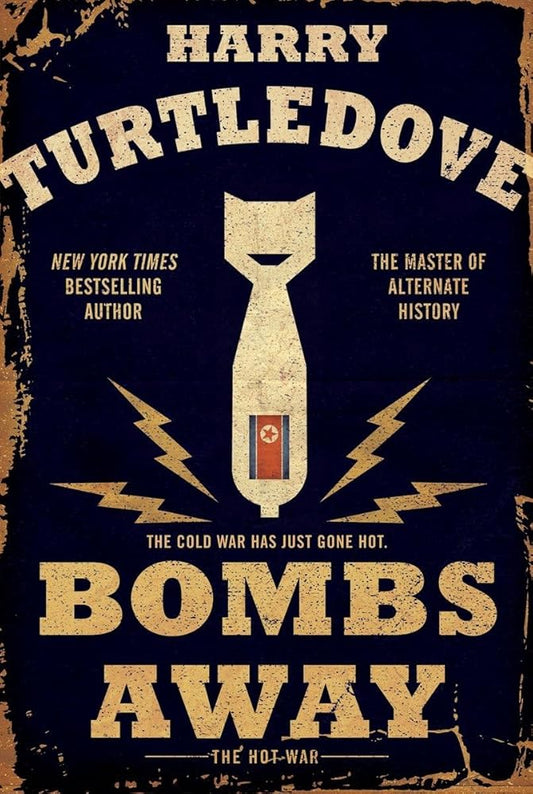 Bombs Away: The Hot War cover image