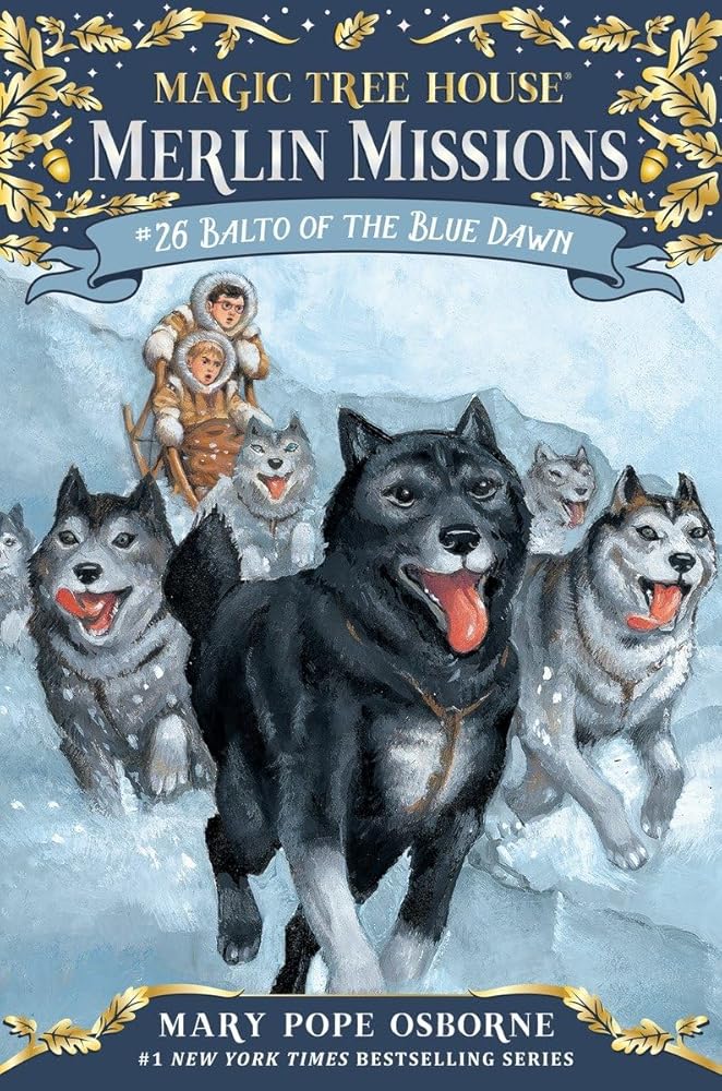 Balto of the Blue Dawn (Magic Tree House (R) Merlin Mission) cover image