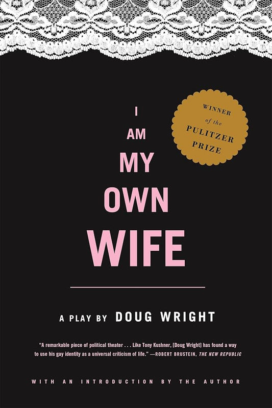 I Am My Own Wife: A Play cover image
