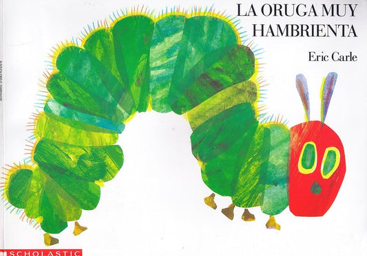 La Oruga Muy Hambrienta (Spanish Edition) cover image