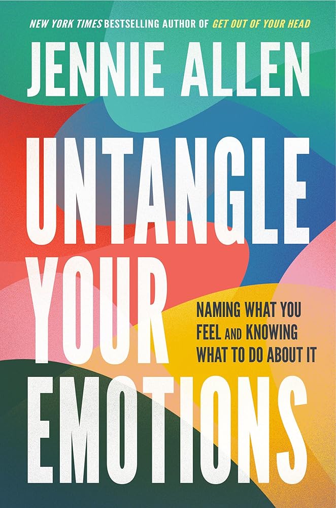 Untangle Your Emotions: Naming What You Feel and Knowing What to Do About It cover image