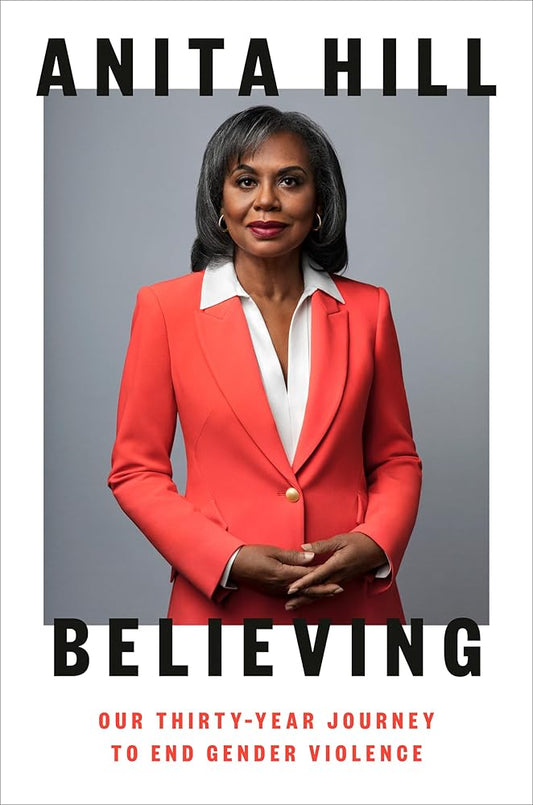 Believing: Our Thirty-Year Journey to End Gender Violence cover image