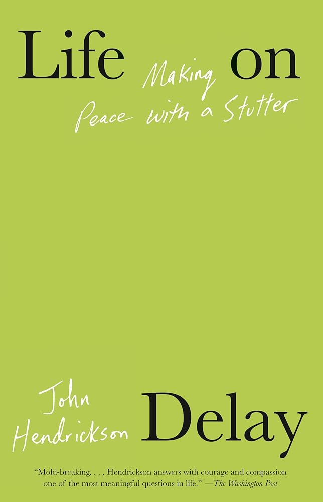 Life on Delay: Making Peace with a Stutter cover image