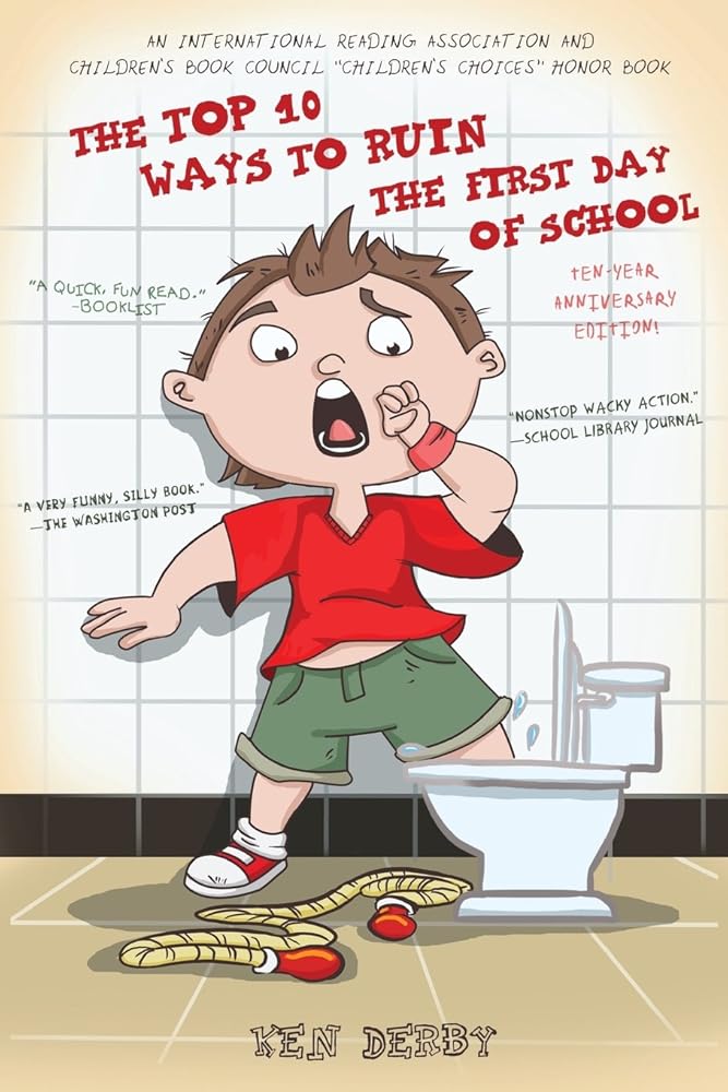 The Top 10 Ways to Ruin the First Day of School: Ten-Year Anniversary Edition cover image