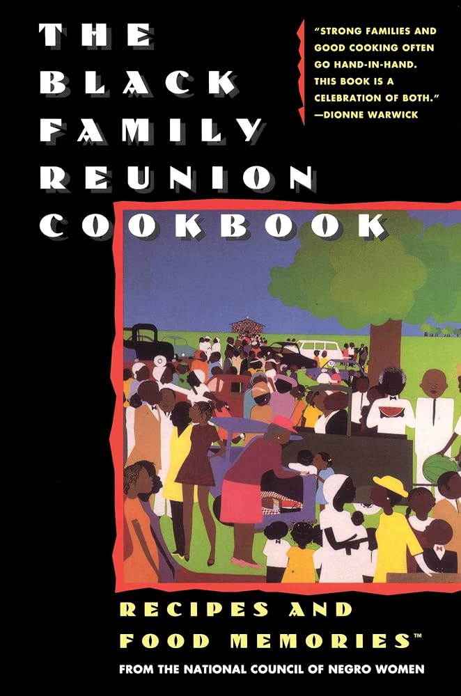 The Black Family Reunion Cookbook: Black Family Reunion Cookbook cover image