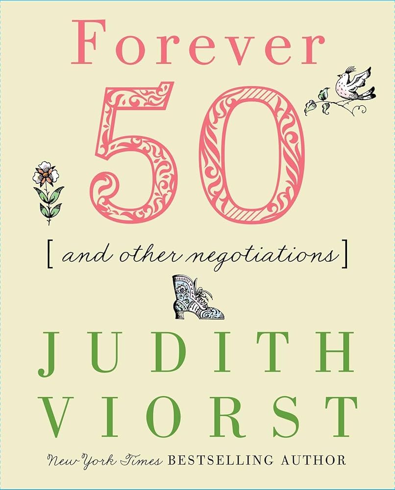 Forever Fifty (Judith Viorst's Decades) cover image
