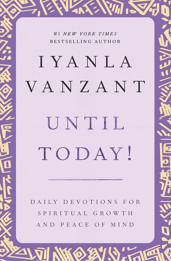 Until Today!: Daily Devotions for Spiritual Growth and Peace of Mind cover image