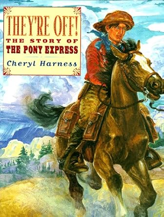 They're Off! : The Story of the Pony Express cover image