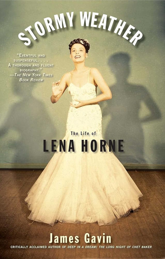 Stormy Weather: The Life of Lena Horne cover image