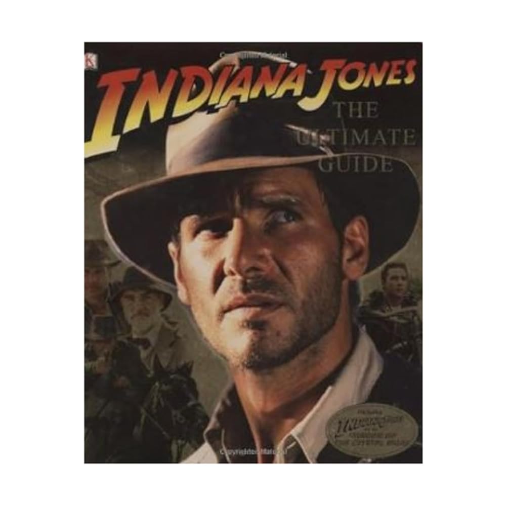 Indiana Jones: The Ultimate Guide cover image