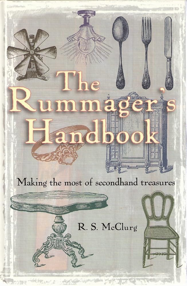 The Rummager's Handbook: Making the most of secondhand treasures cover image