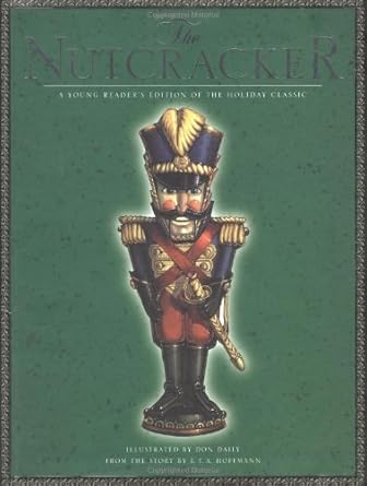 The Nutcracker: A Young Reader’s Edition of the Holiday Classic cover image