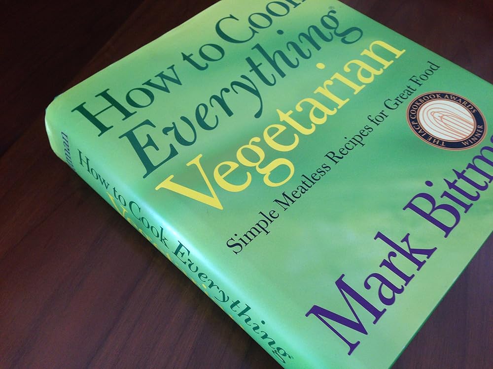 How to Cook Everything Vegetarian: Simple Meatless Recipes for Great Food cover image