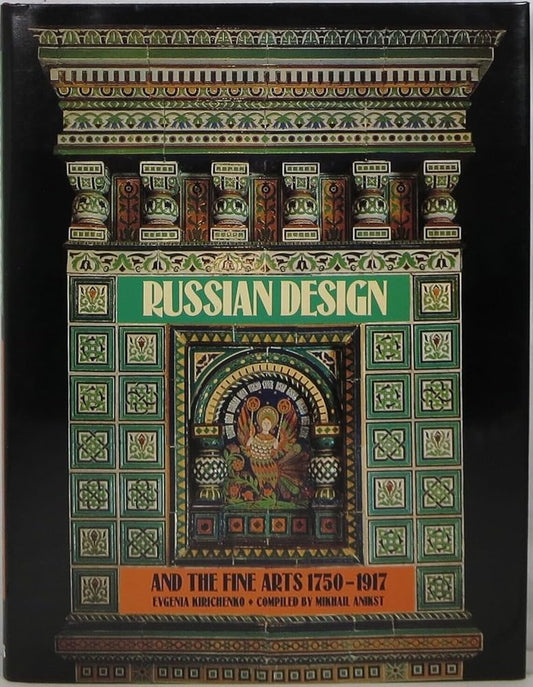 Russian Design and the Fine Arts 1750 - 1917 cover image
