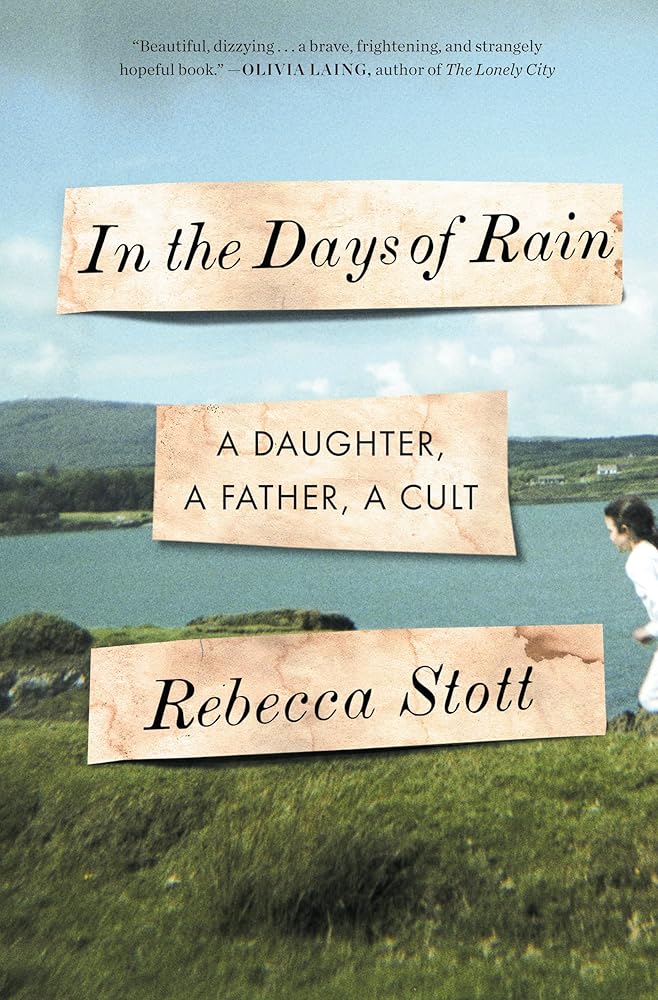 In the Days of Rain: A Daughter, a Father, a Cult cover image