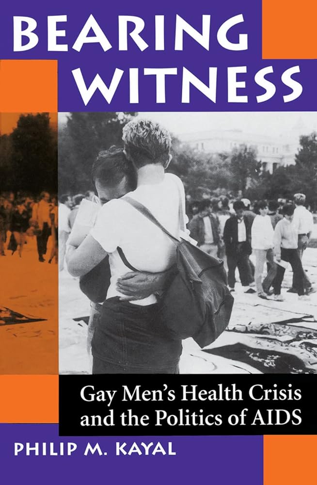Bearing Witness: Gay Men's Health Crisis And The Politics Of Aids cover image