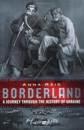 Borderland: A Journey through the History of Ukraine cover image