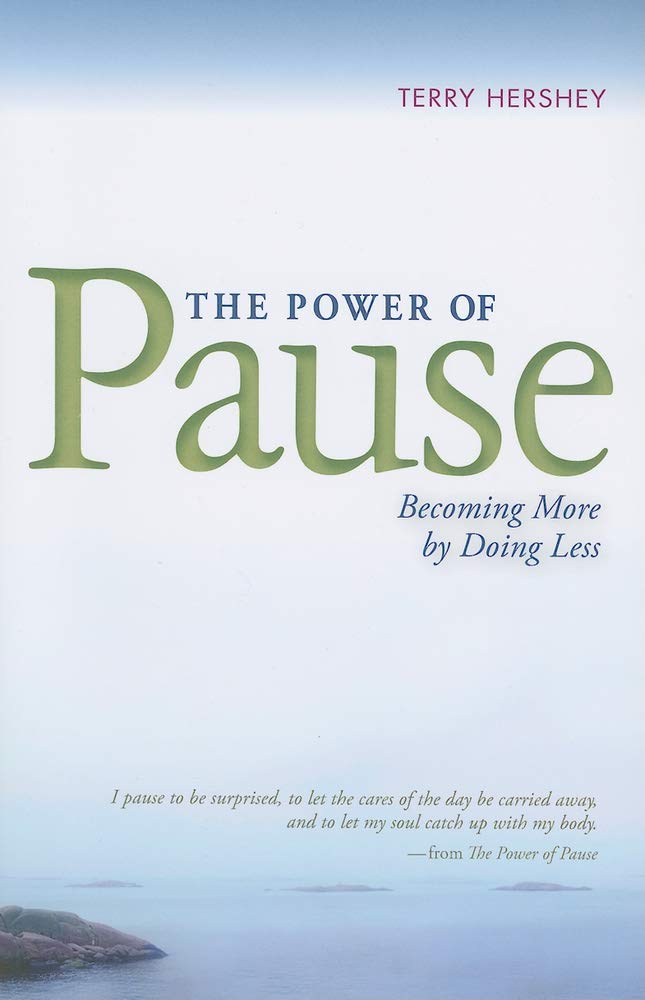 The Power of Pause: Becoming More by Doing Less cover image
