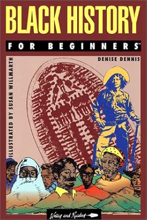 Black History for Beginners (Writers and Readers Documentary Comic Book, 24) cover image