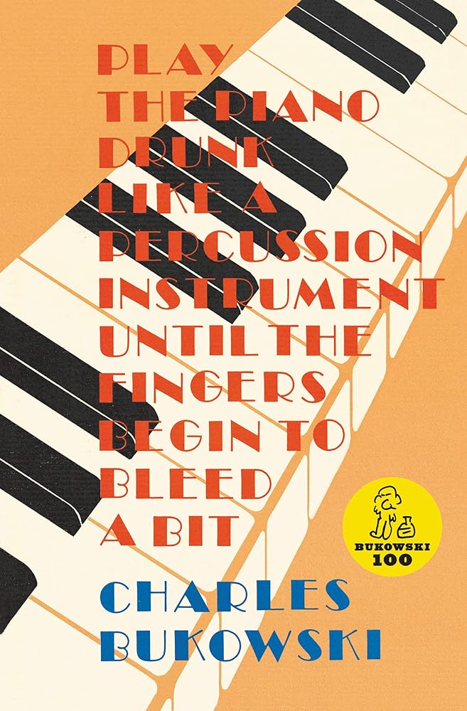 Play the Piano Drunk Like a Percussion Instrument until the Fingers Begin to Bleed a Bit cover image