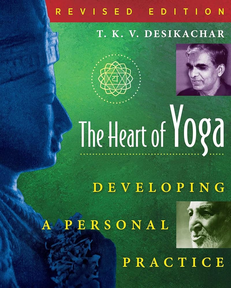 The Heart of Yoga: Developing a Personal Practice cover image
