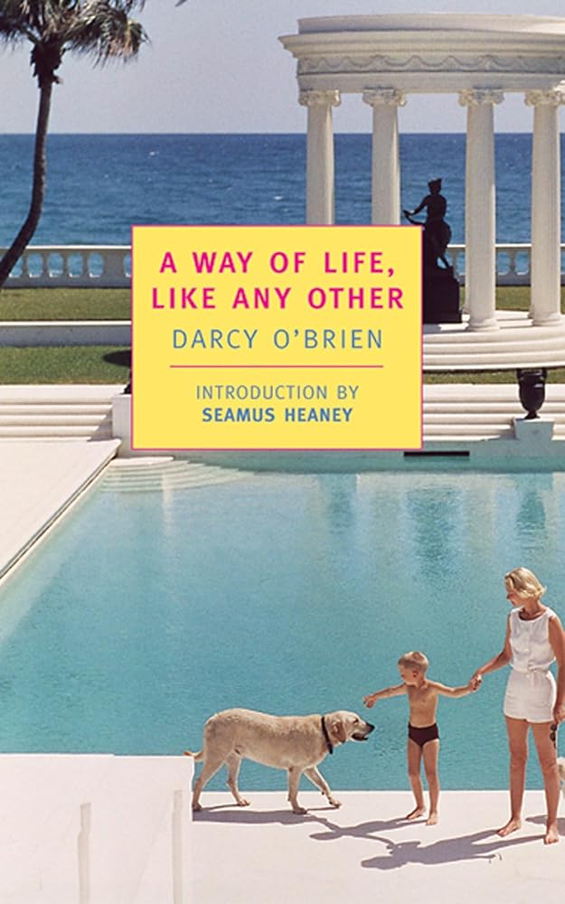 A Way of Life, Like Any Other (New York Review Books Classics) cover image