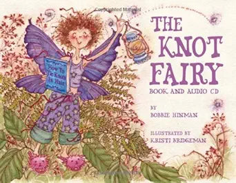 The Knot Fairy: Book and Audio CD cover image